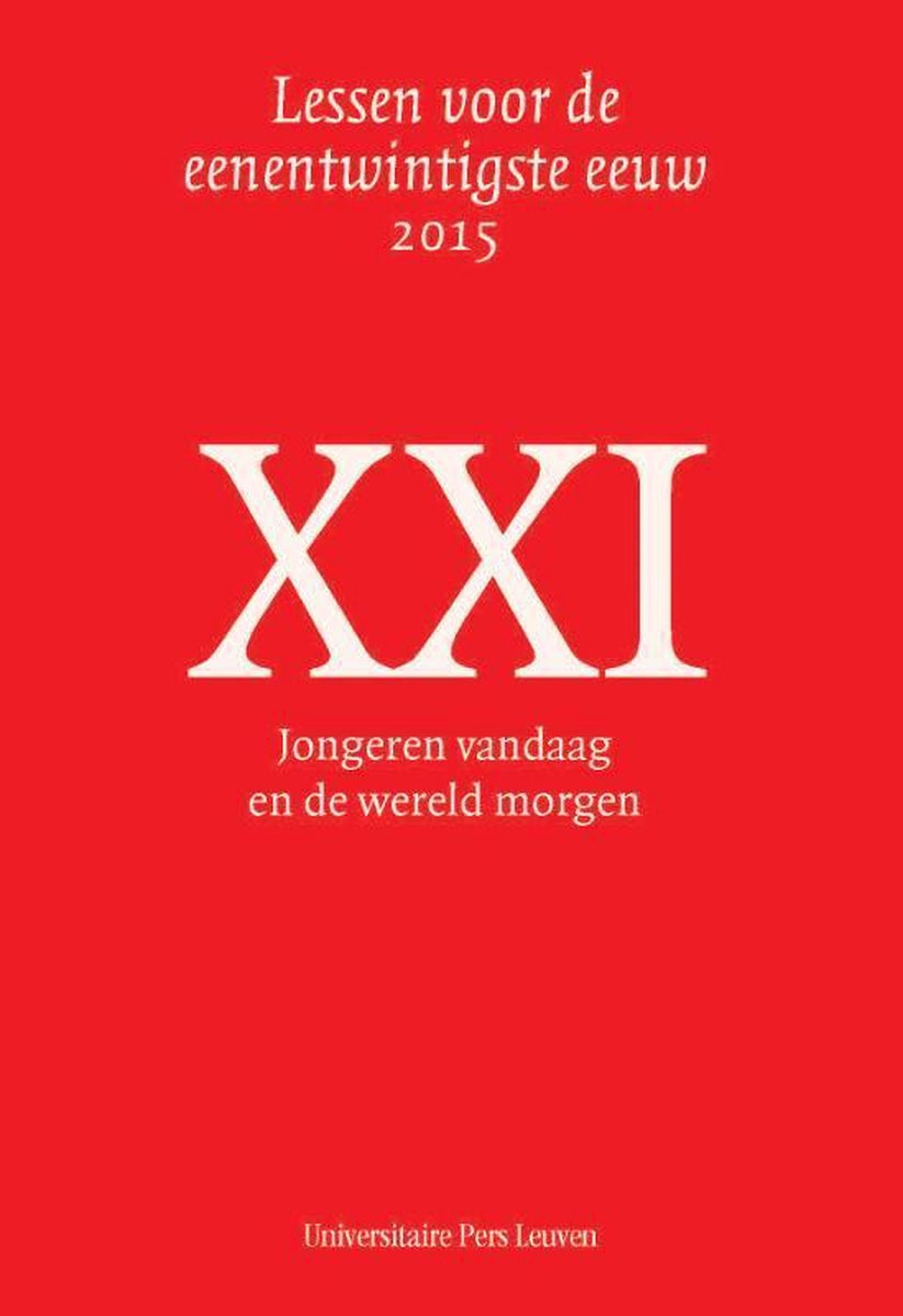 Jongeren vandaag en de wereld morgen / Lessen voor de eenentwintigste eeuw / 21