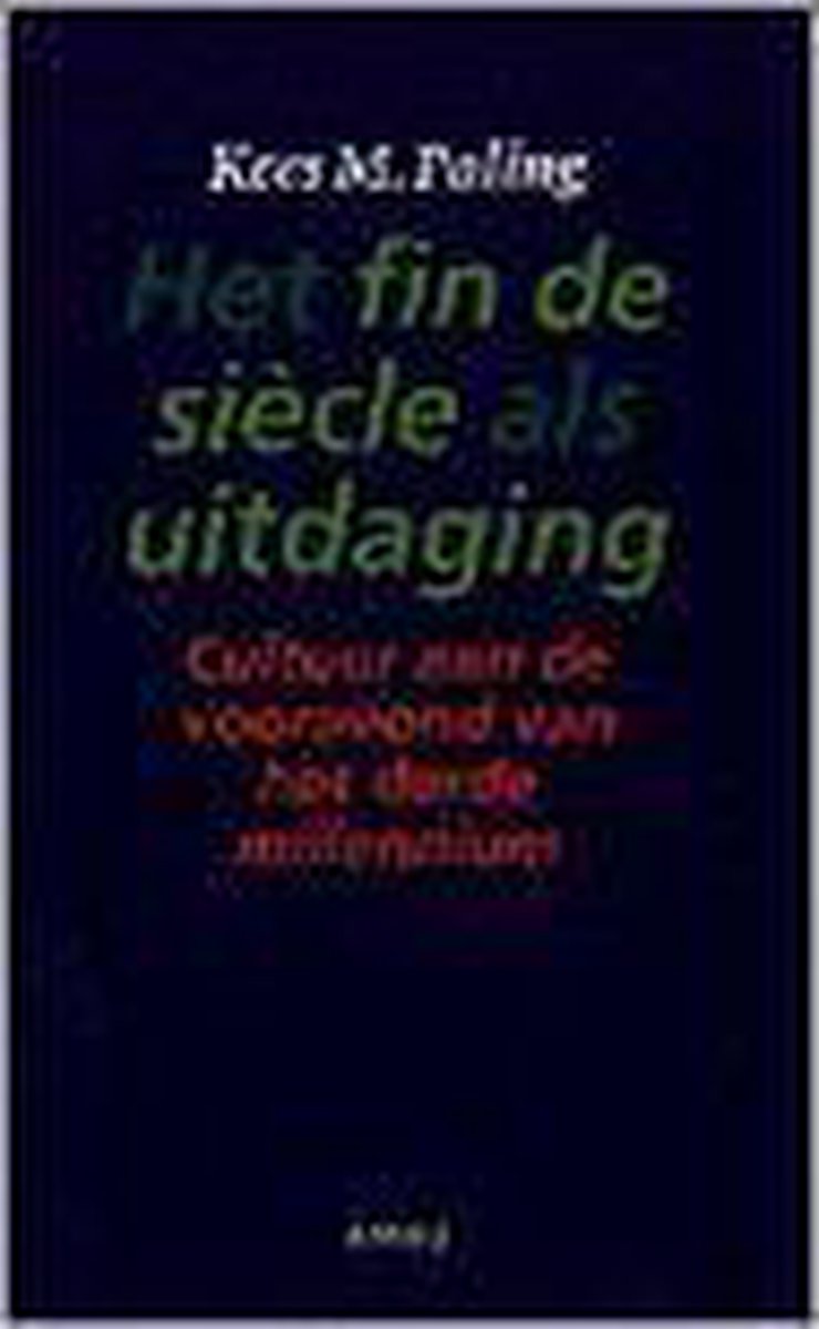 Het Fin de siècle als Uitdaging