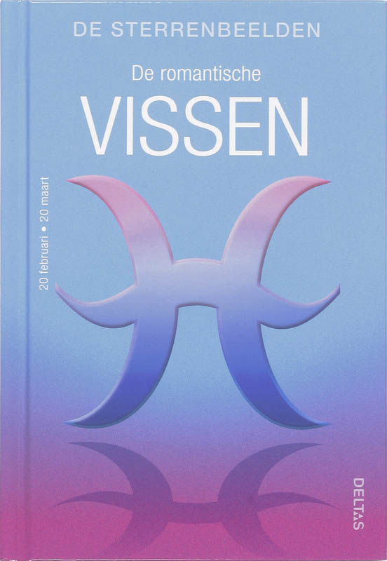 De Sterrenbeelden / De romantische vissen