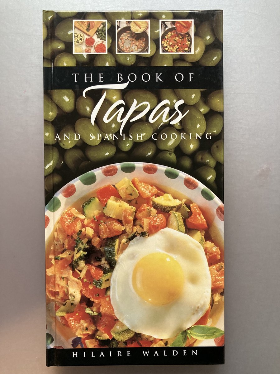 The Book of Tapas and Spanish Cooking
