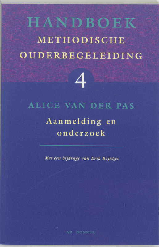 Handboek methodische ouderbegeleiding / 4 Aanmelding en onderzoek / Handboek methodische ouderbegeleiding / 4