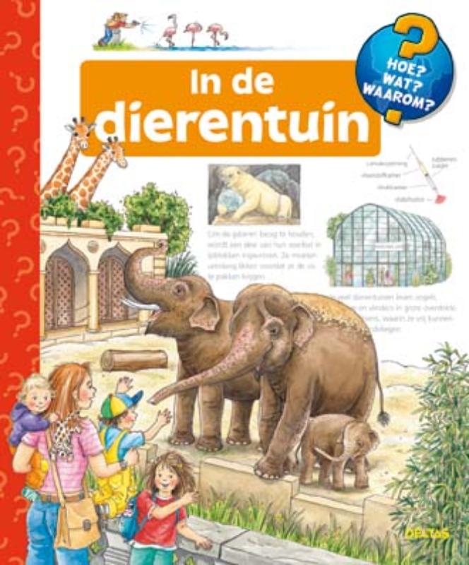 In de dierentuin / Hoe? Wat? Waarom?