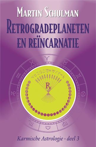Karmische astrologie / 3 Retrogradeplaneten en reincarnatie / Astrologische evergreens