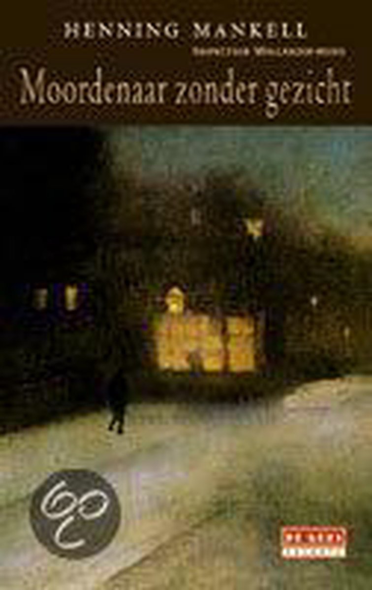 Moordenaar zonder gezicht / Inspecteur Wallander-reeks / 1