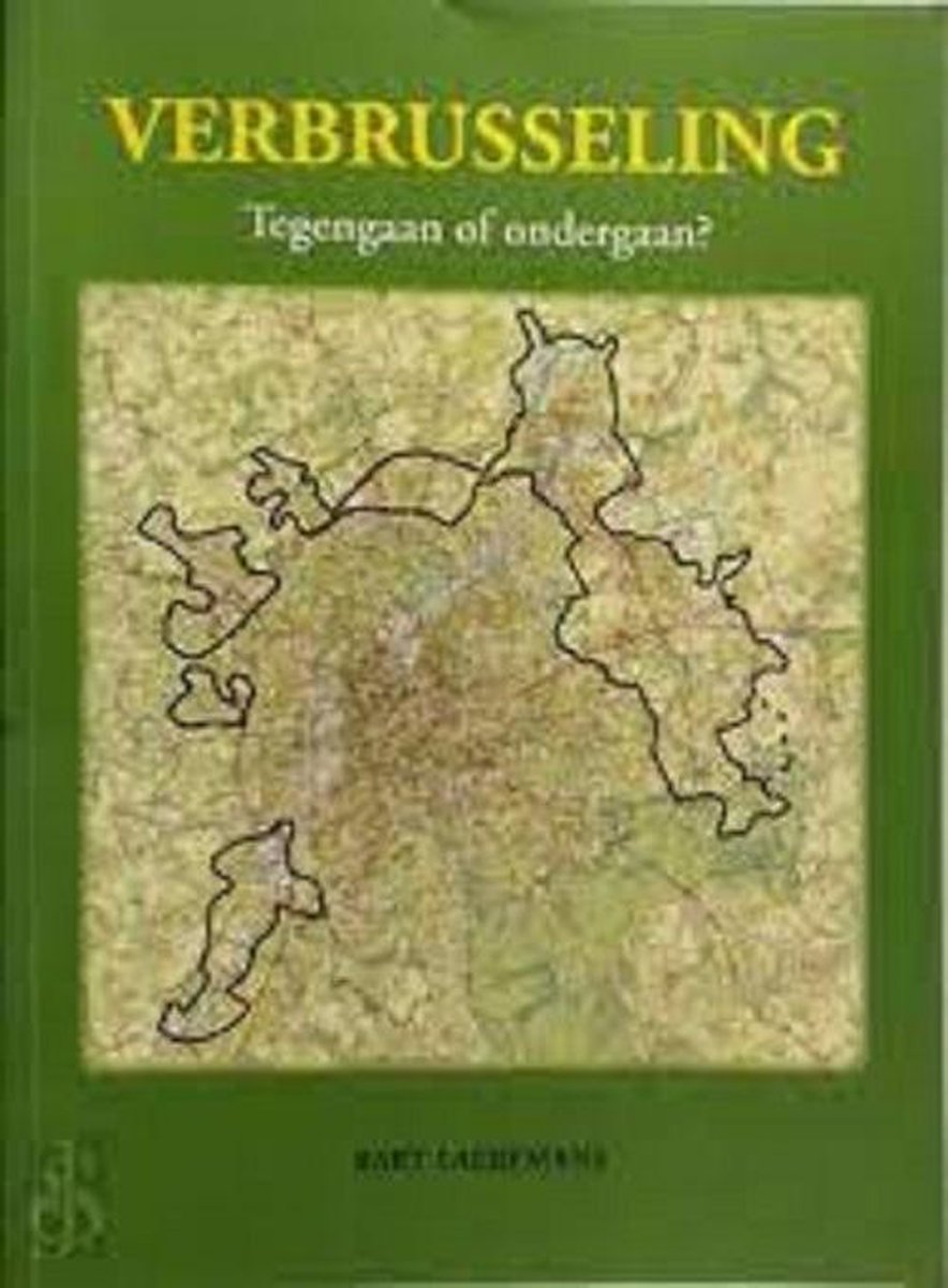 Verbrusseling? tegengaan of ondergaan