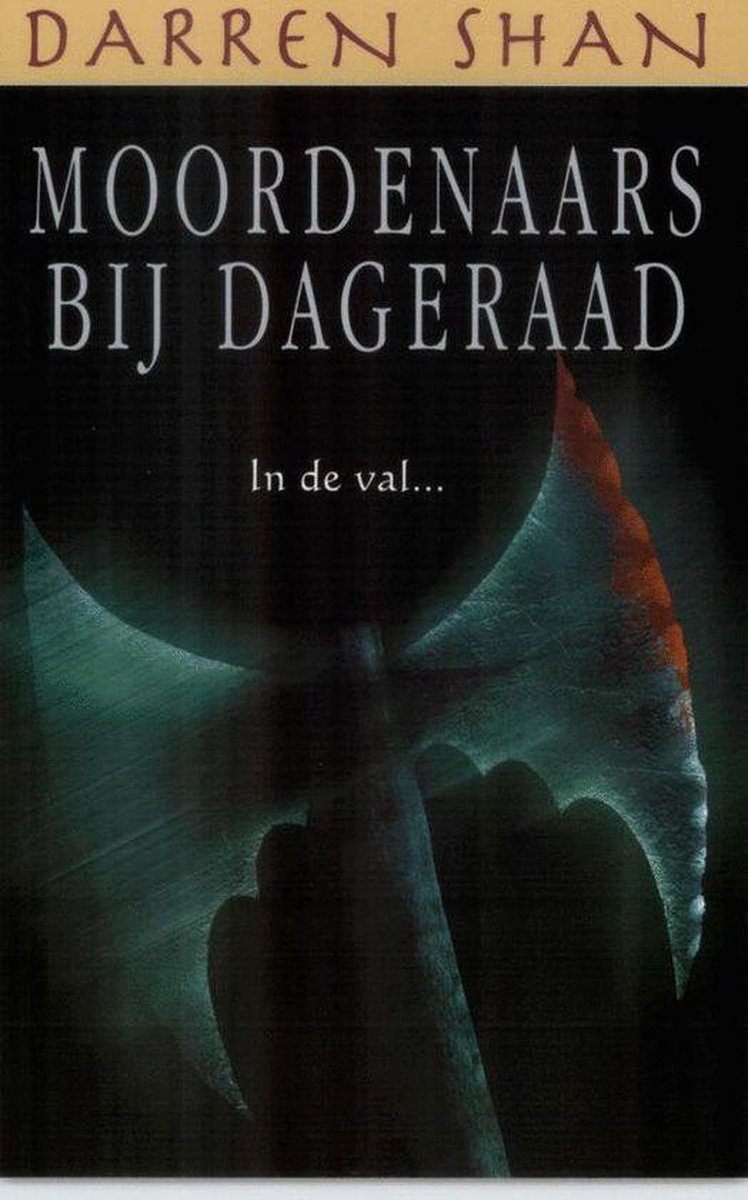 Moordenaars bij dageraad / De wereld van Darren Shan / 9