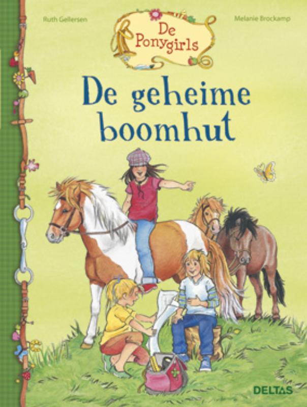 De geheime boomhut / De Ponygirls