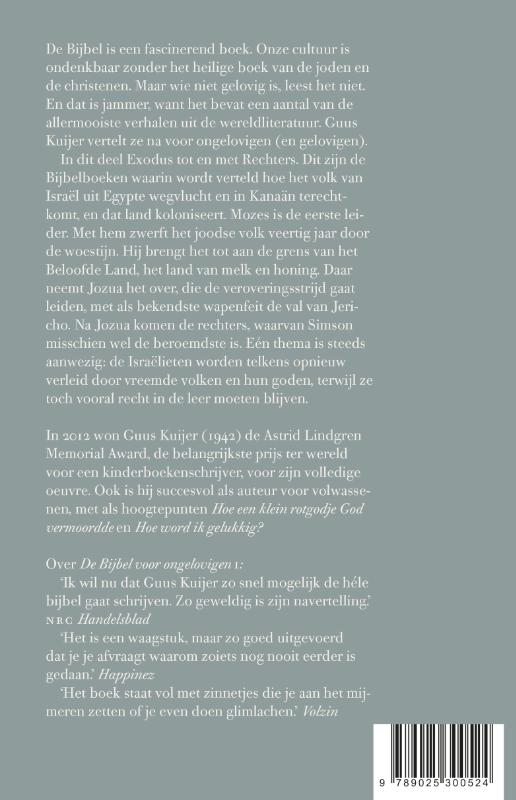 De Bijbel voor ongelovigen 2 De uittocht en de intocht, Exodus, Jozua, Rechters achterkant