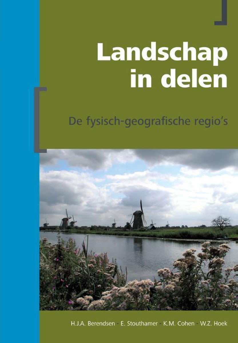 Landschap in Delen / Berendsen - Fysische geografie van Nederland