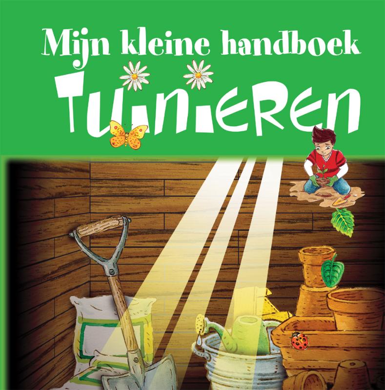 Mijn kleine handboek - tuinieren / Mijn kleine handboek