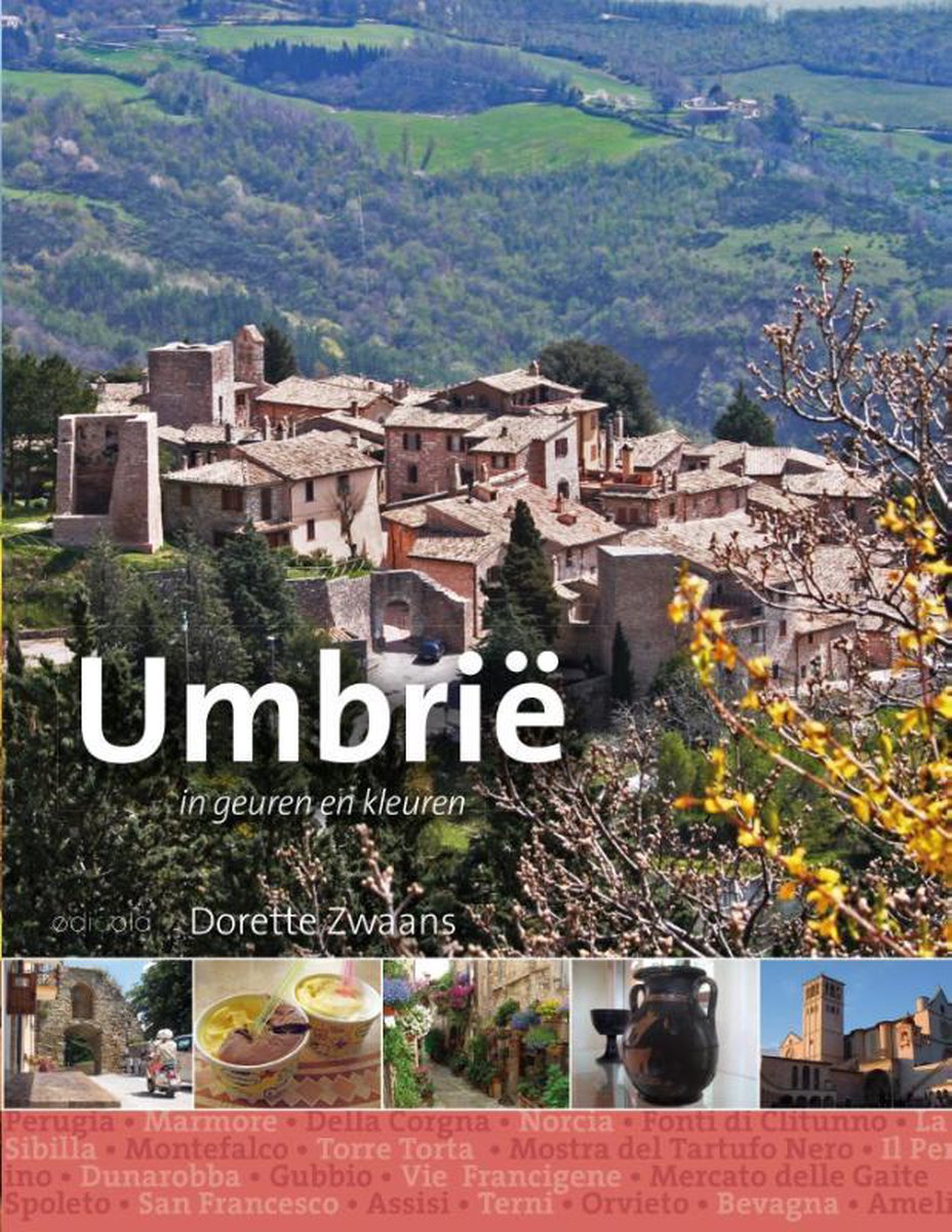 Umbrië in geuren en kleuren