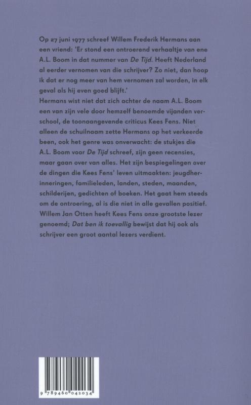 Dat ben ik toevallig achterkant