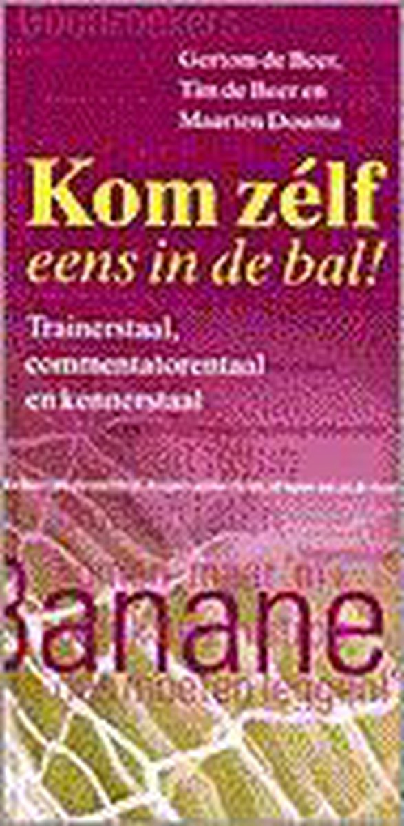 Kom Zelf Eens In De Bal!