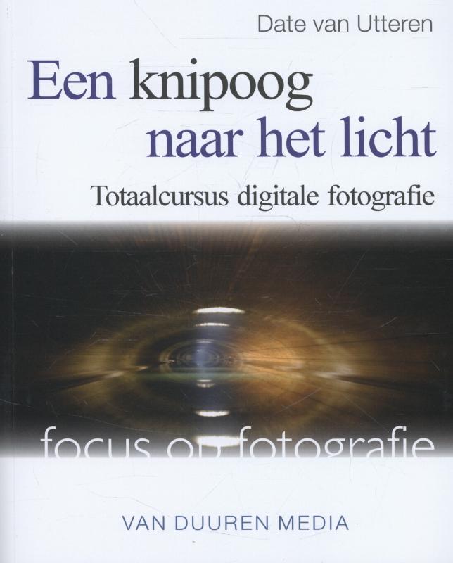 Een knipoog naar het licht / Focus op fotografie