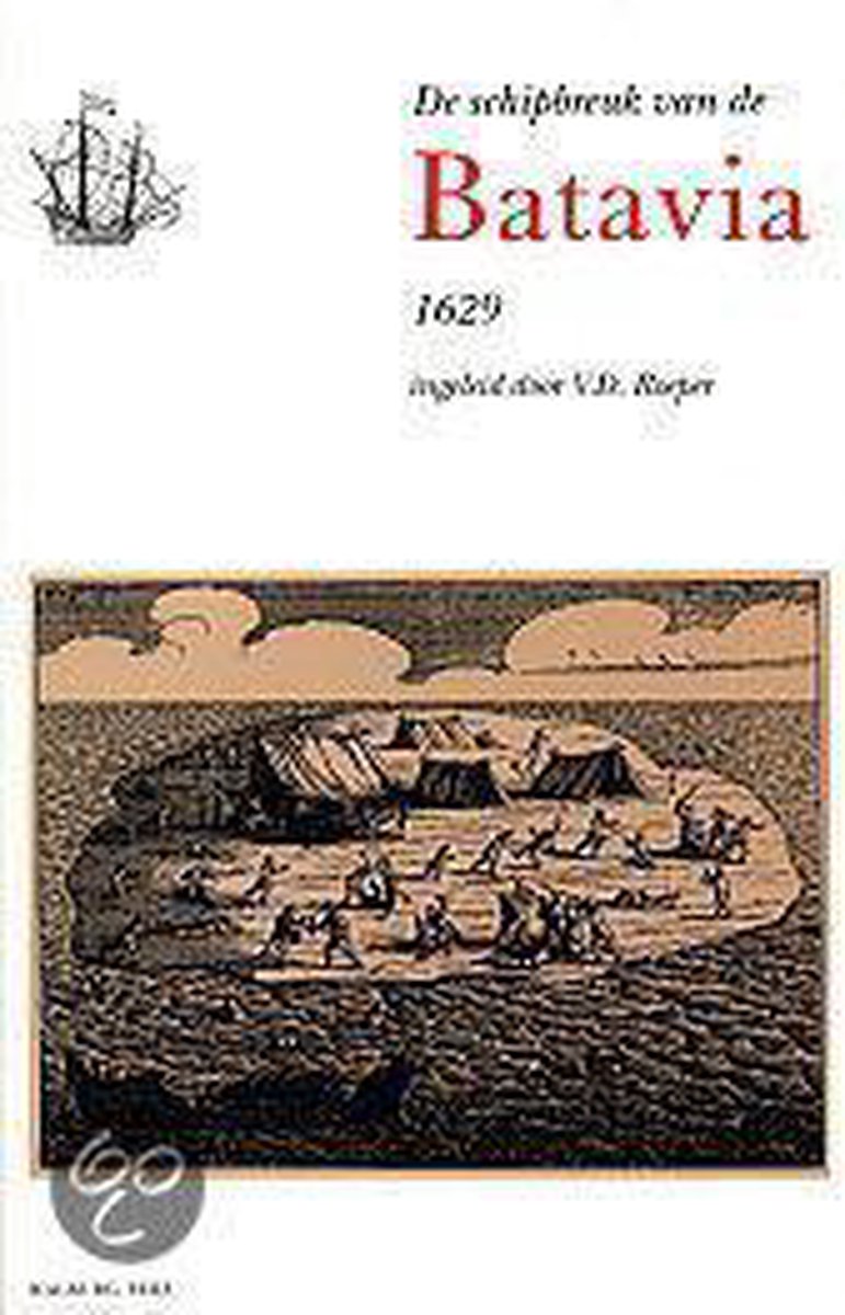 Schipbreuk Van De Batavia 1629