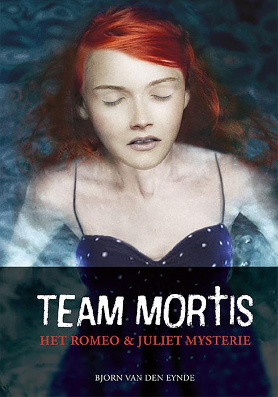 Het Romeo & Juliet mysterie / Team Mortis / 1