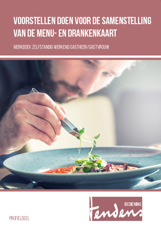 Tendens  - Zelfstandig werken gastheer/gastvrouw Bediening Werkboek