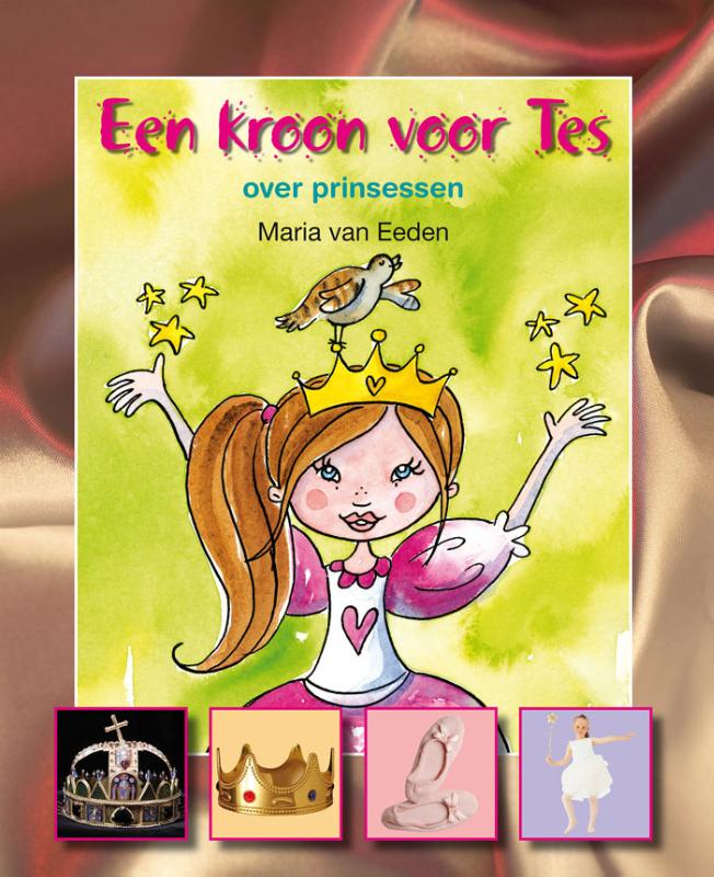 Een kroon voor Tes. Over prinsessen / Lees en weet