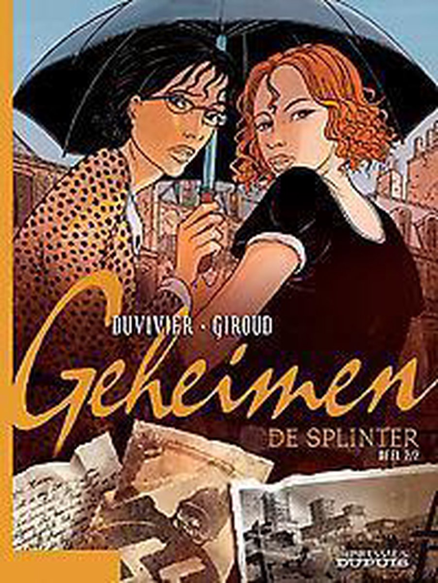 Geheimen, De Splinter, deel 2