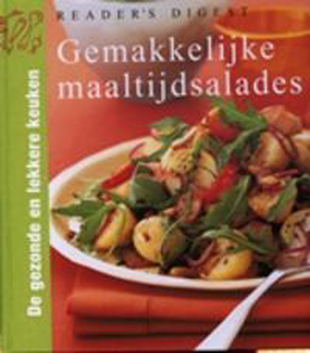 Gemakkelijke maaltijdsalades / De gezonde en lekkere keuken
