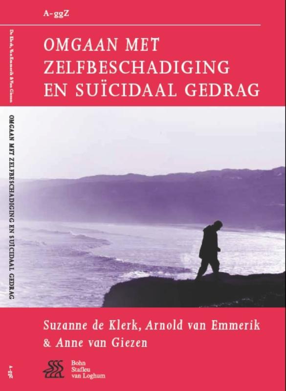 Omgaan met zelfbeschadiging en suïcidaal gedrag / A-ggz middelengebruik