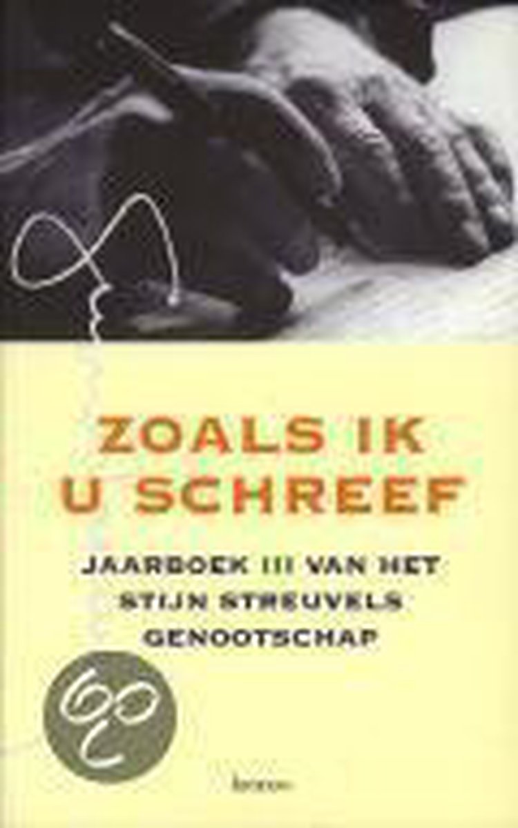 Zoals ik u schreef / Jaarboek Stijn Streuvelsgenootschap / III-1997