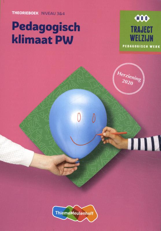 Traject Welzijn  - Pedagogisch klimaat Niveau 3 & 4 Theorieboek
