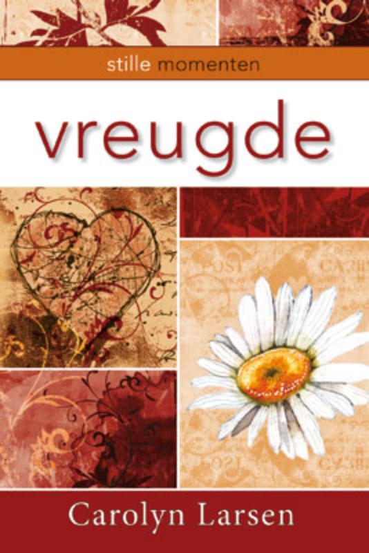 Vreugde / Stille momenten