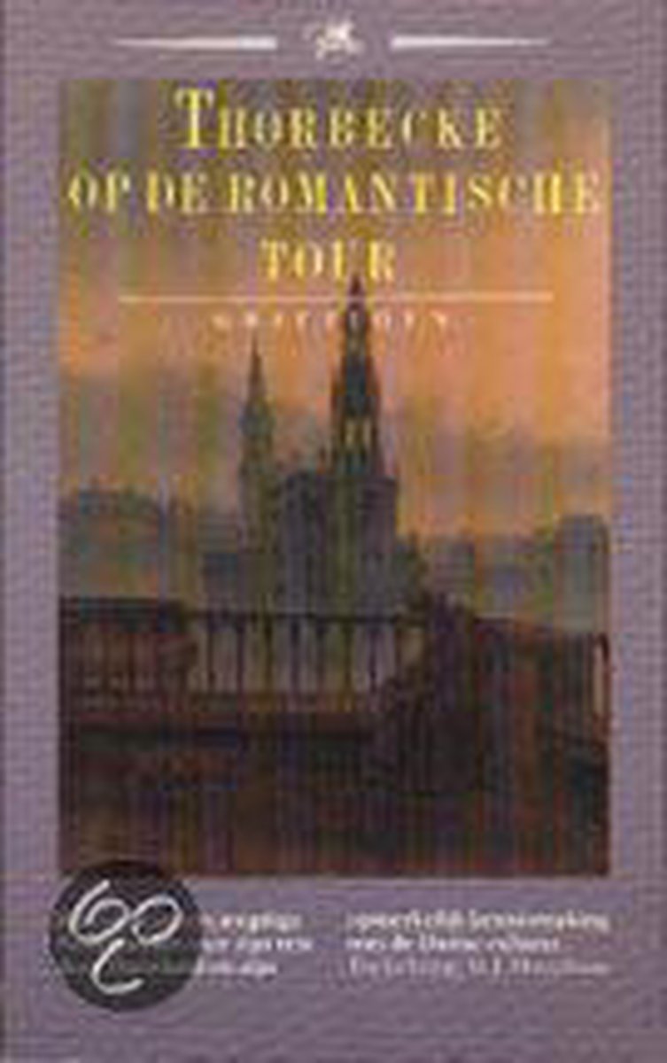 Thorbecke op de romantische toer