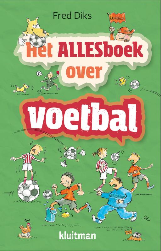 Het allesboek over voetbal / Het Alles boek over