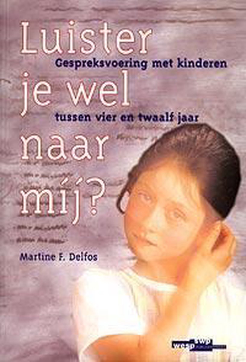 Luister Je Wel Naar Mij