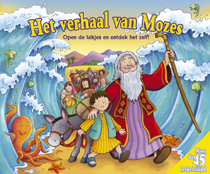 Het verhaal van Mozes / Open de luikjes en ontdek het zelf
