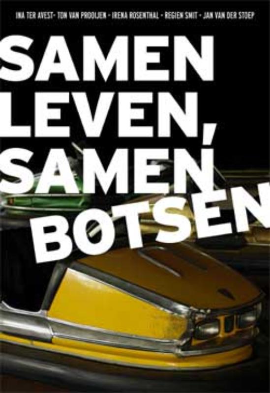 Samen leven, samen botsen