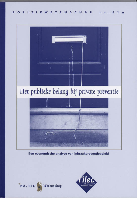 Het publieke belang bij private preventie