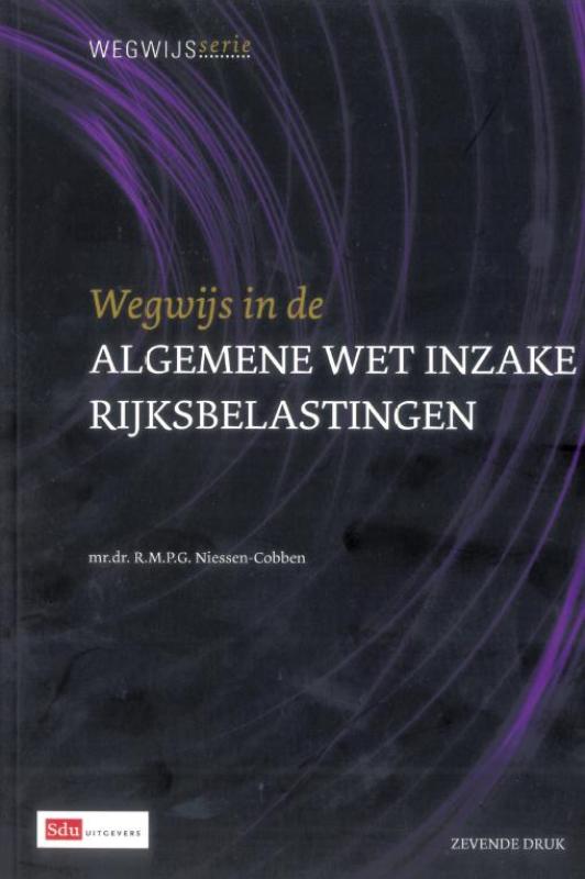 Wegwijs in de algemeen wet inzake rijksbelastingen / Wegwijsserie / 11