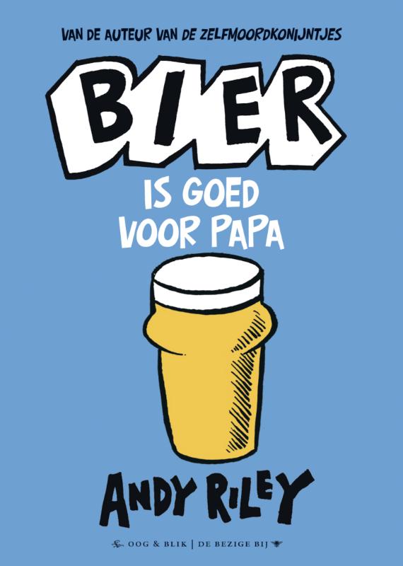 Bier Is Goed Voor Papa