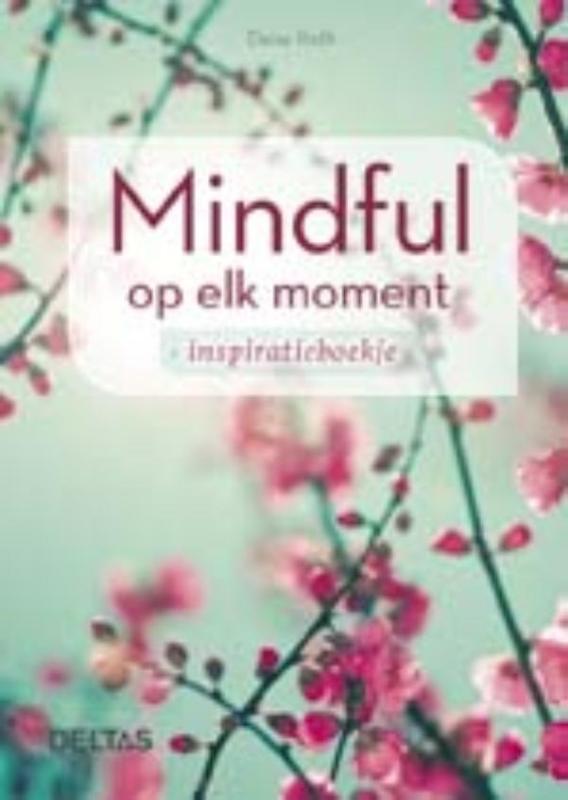 Mindful op elk moment