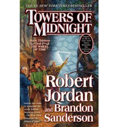 The Wheel of Time 13. Towers of Midnight
