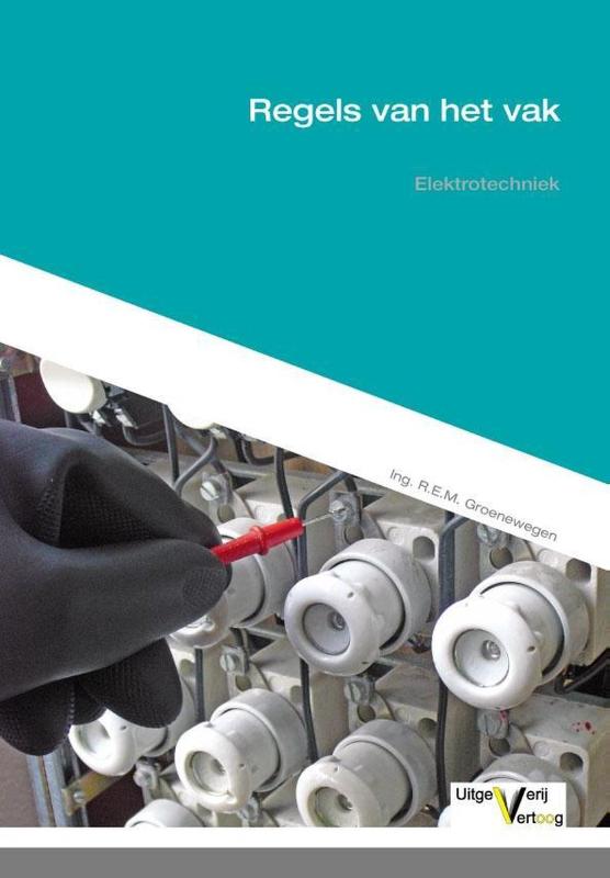 Elektrotechniek - Regels van het vak
