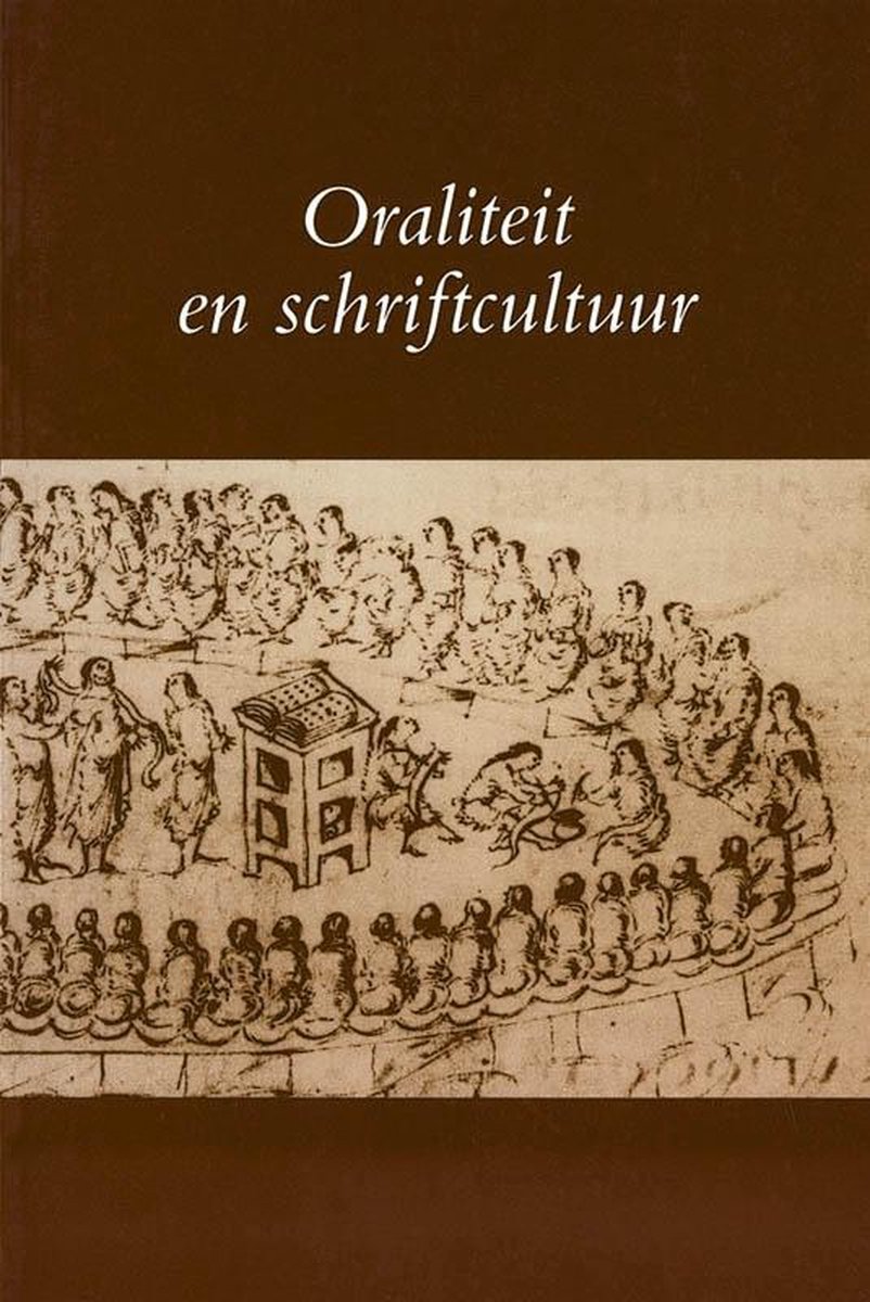 Oraliteit en schriftcultuur / Utrechtse bijdragen tot de medievistiek / 12
