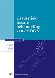 Boom fiscale casuïstiek - Casuistiek fiscale behandeling van de DGA