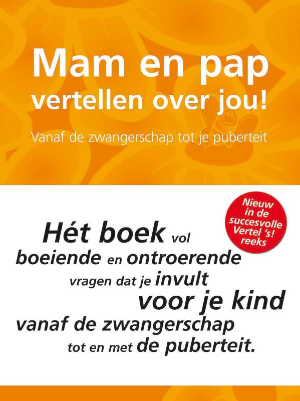 Mam en Pap vertellen over jou! / Vertel ´s serie