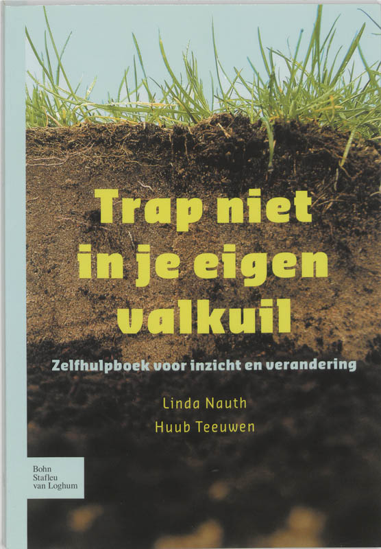 Trap niet in je eigen valkuil