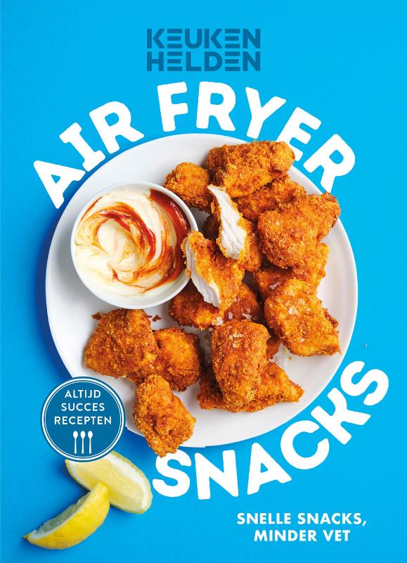 Airfryer Snacks / Keukenhelden