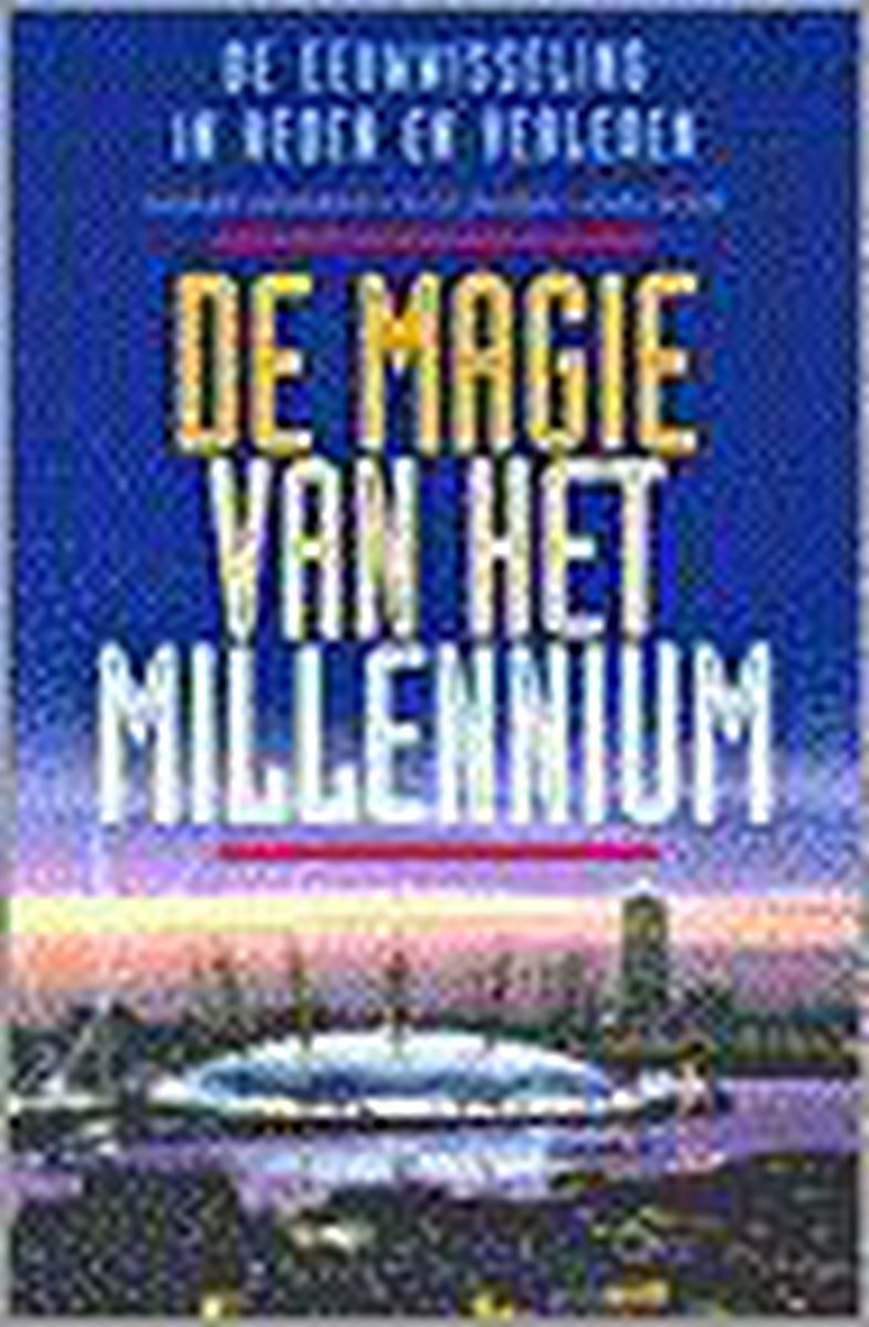 De magie van het millennium