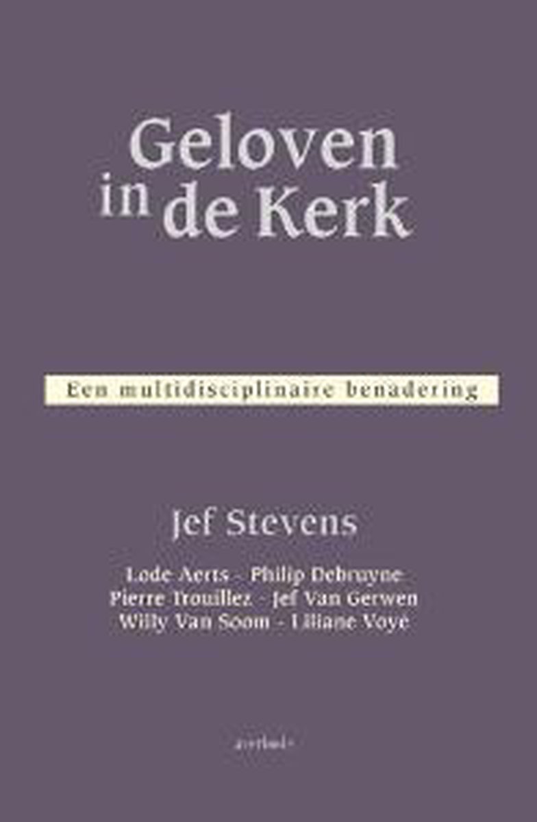Geloven in de kerk / Tijdsdocumenten