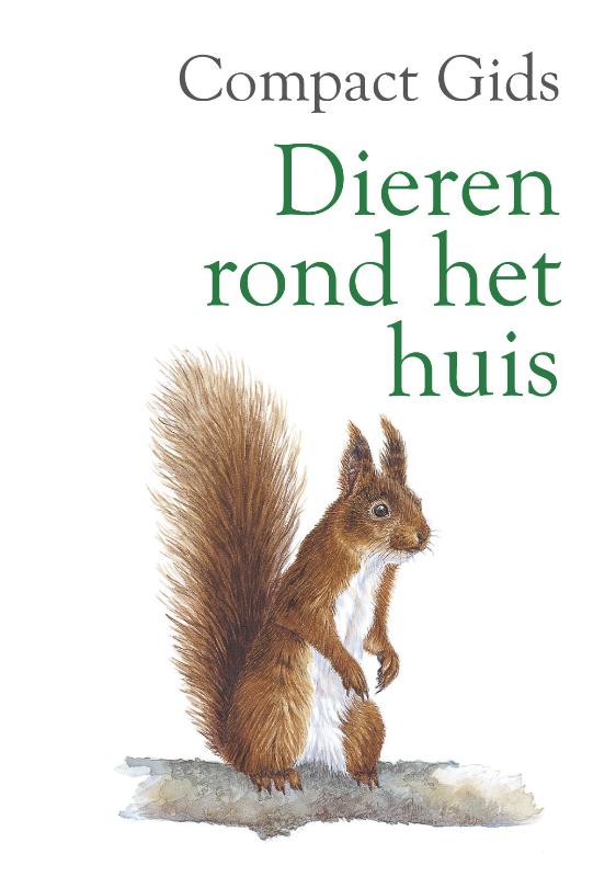 Compact Gids  -   Dieren rond het huis