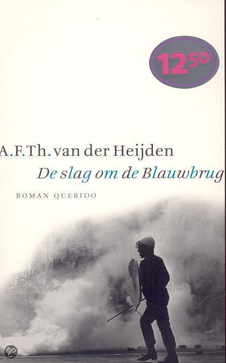 De slag om de Blauwbrug / De tandeloze tijd