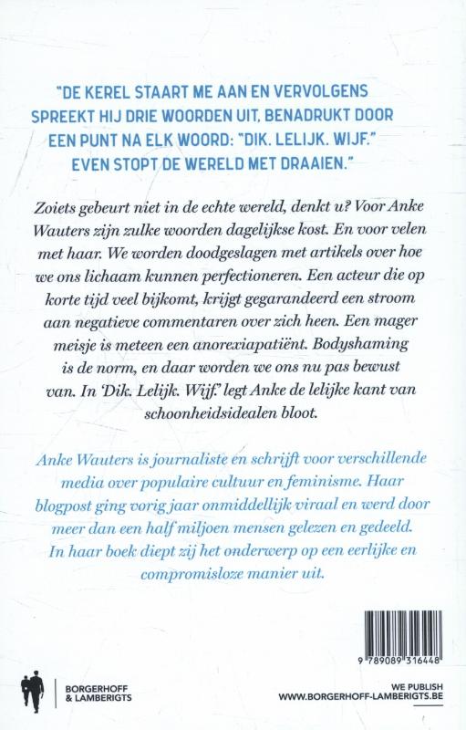 Dik. Lelijk. Wijf achterkant