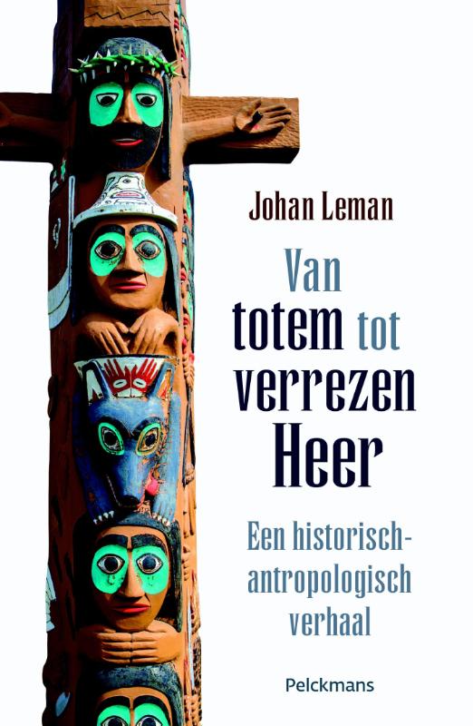 Van totem tot verrezen heer